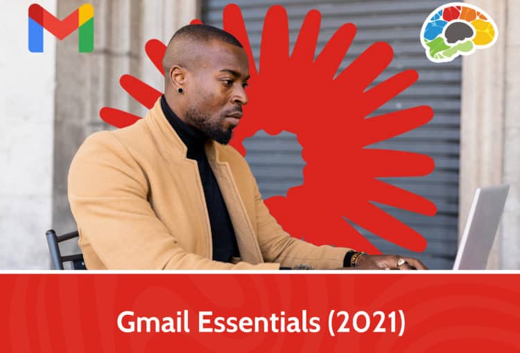 Gmail Essentials 2021