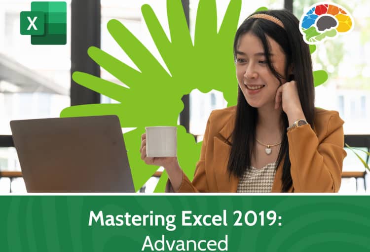 Mastering Excel 2019 – Advanced