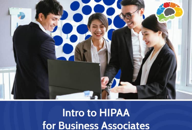 Intro to HIPAA for Business Associates