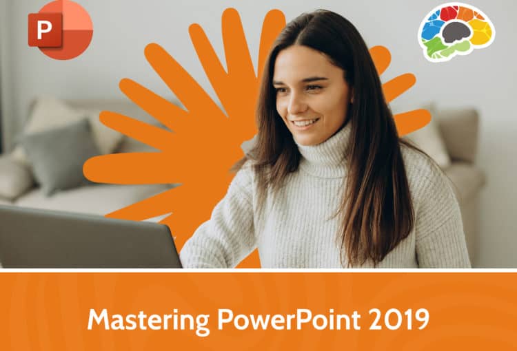 Mastering PowerPoint 2019 1
