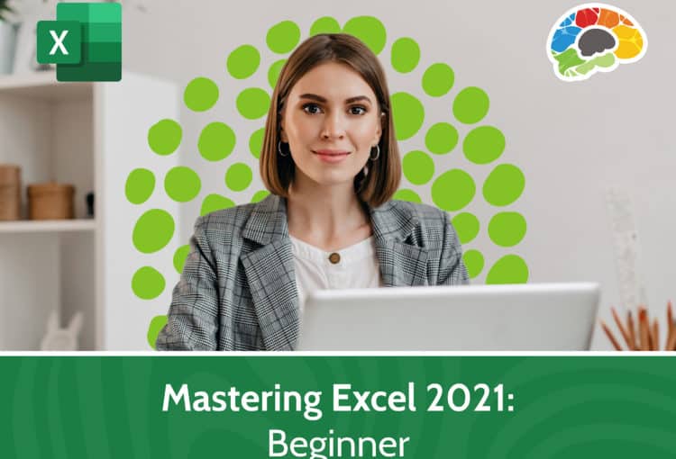 Mastering Excel 2021 – Beginner