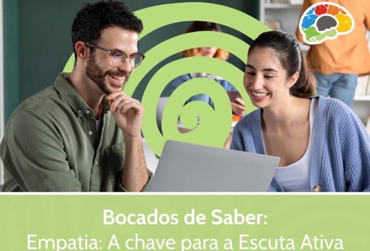 Bocados de Saber – Empatia A chave para a Escuta Ativa scaled 1