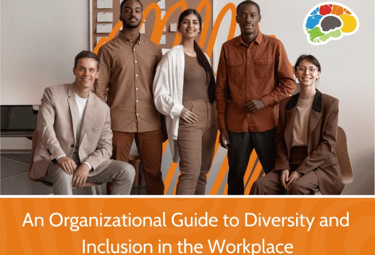 An Organizational Guide to Diversity and Inclusion in the Workplace