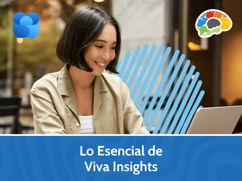 Lo Esencial de Viva Insights 1