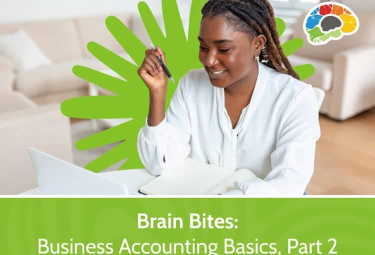 Brain Bites Business Accounting Basics Part 2