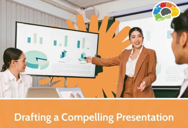 Drafting a Compelling Presentation w title scaled