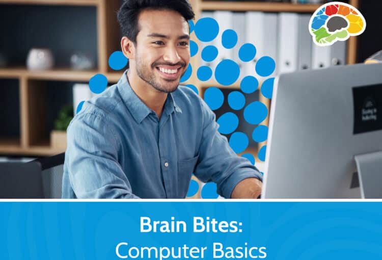 Brain Bites - Computer Basics