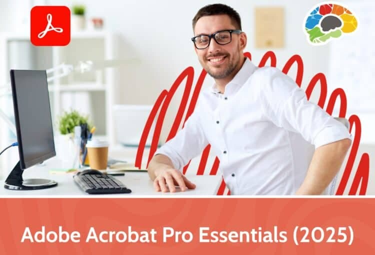 Adobe Acrobat Pro Essentials (2025)
