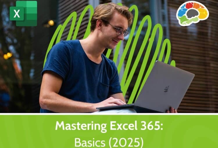 Mastering Excel 365 - Basics (2025)