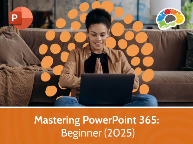 Mastering PowerPoint 365 - Beginner (2025)