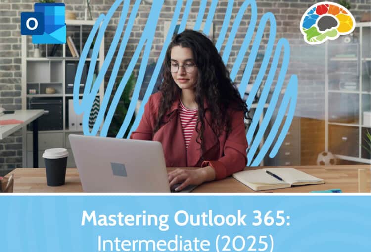 Mastering Outlook 365 – Intermediate (2025)