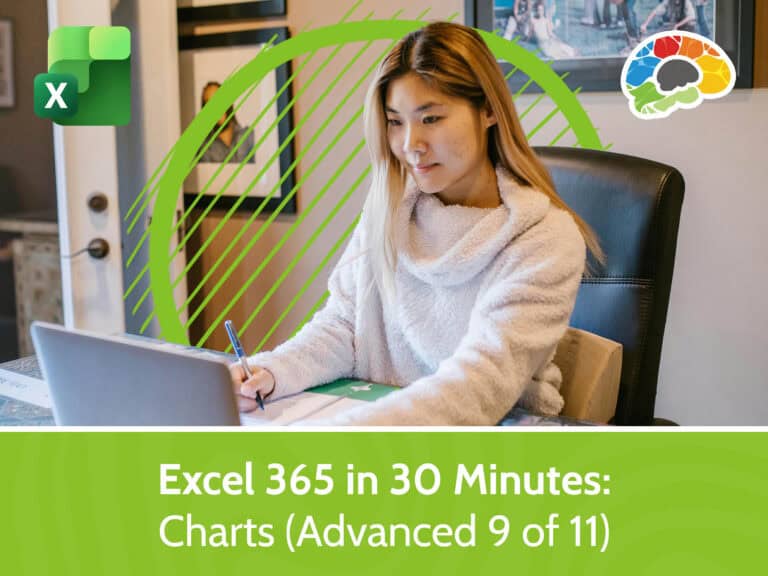 Excel 365 in 30 Minutes - Charts (Advanced 9 of 11)