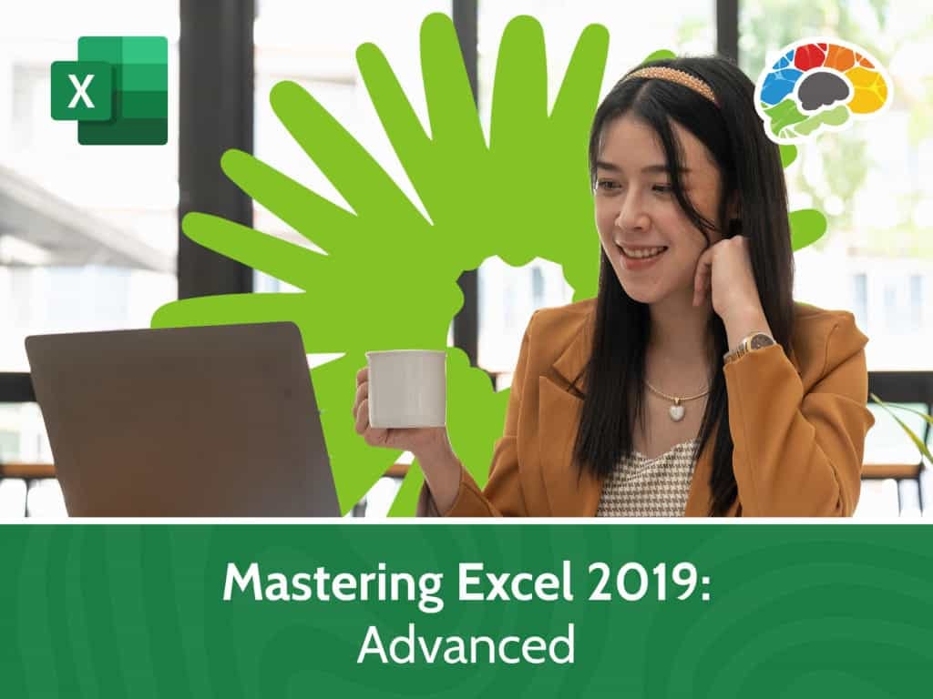 Mastering Excel 2019 – Advanced