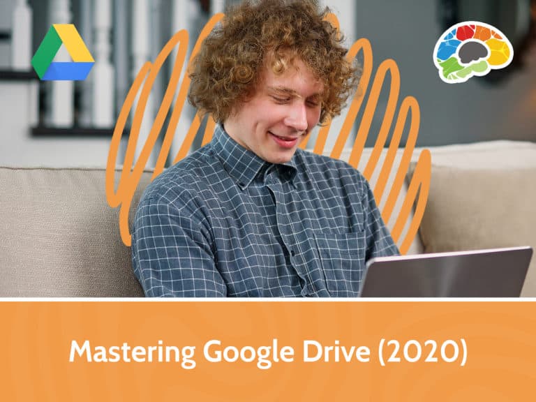 Mastering Google Drive 2020