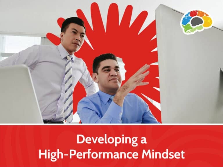 Developing a High-Performance Mindset